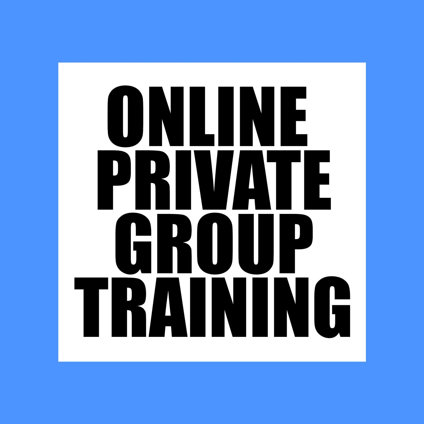 Online Private Group Training